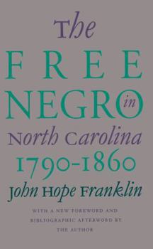 Paperback Free Negro in North Carolina, 1790-1860 Book