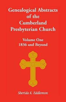 Paperback Cumberland Presbyterian Church, Volume One: 1836 and Beyond Book