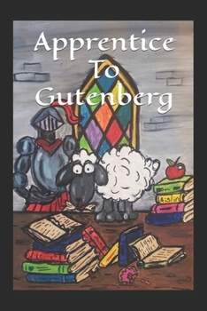 Paperback Apprentice to Gutenberg Book