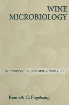 Hardcover Wine Microbiology: Practical Applications and Procedures (Chapman & Hall Enology Library) Book