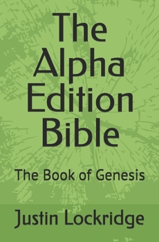 Paperback The Alpha Edition Bible: The Book of Genesis Book