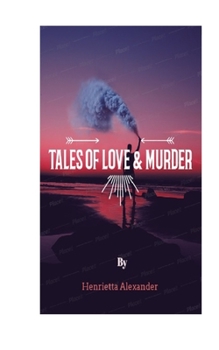 Paperback Tales of Love & Murder Book