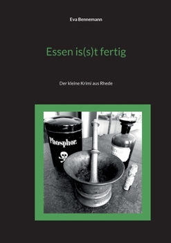 Paperback Essen is(s)t fertig: Der kleine Krimi aus Rhede [German] Book