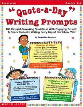 Paperback "Quote-A-Day" Writing Prompts: 180 Thought-Provoking Quotations with Engaging Prompts to Spark Students' Writing - Every Day of the School Year Book