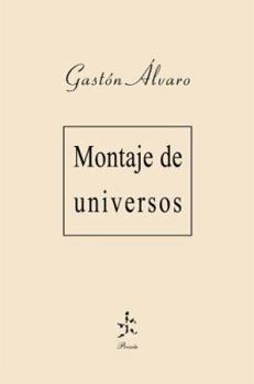 Paperback Montaje de Universos [French] Book