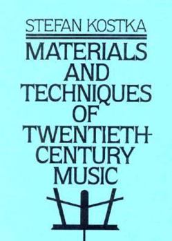 Hardcover Materials and Techniques of Twentieth-Century Music Book