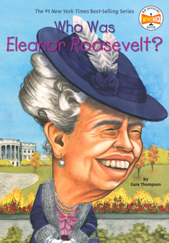Who Was Eleanor Roosevelt? - Book  of the Who Was . . . ? Series