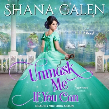 Unmask Me If You Can - Book #4 of the Survivors