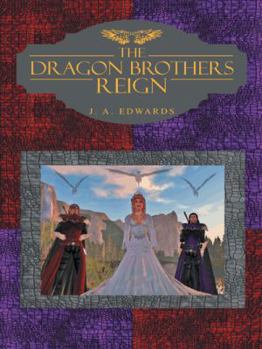 Paperback The Dragon Brothers Reign Book