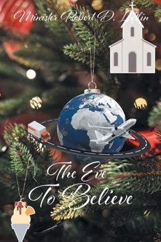 Paperback The Eve To Believe Book