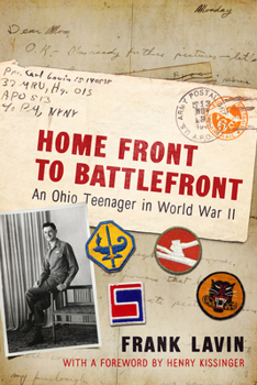 Home Front to Battlefront: An Ohio Teenager in World War II - Book  of the War and Society in North America