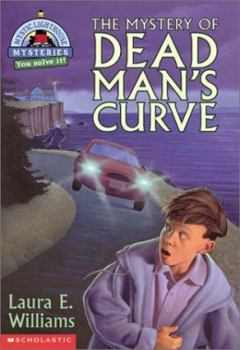 The Mystery of Dead Man's Curve (Mystic Lighthouse Mysteries) (Mystic Lighthouse) - Book #1 of the Mystic Lighthouse Mysteries