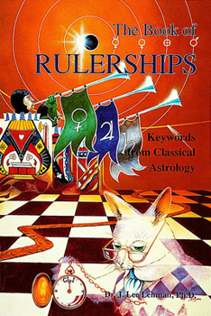 Paperback The Book of Rulerships: Keywords from Classical Astrology Book