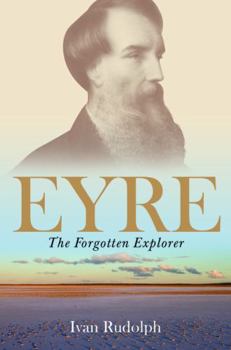 Hardcover Eyre the Forgotten Explorer Book