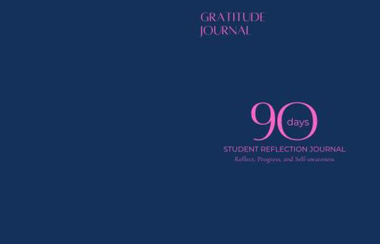 90 Days: Gratitude Journal