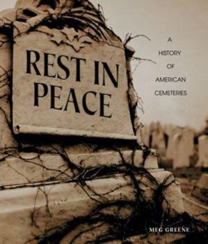 Library Binding Rest in Peace: A History of American Cemeteries Book