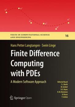 Paperback Finite Difference Computing with Pdes: A Modern Software Approach Book