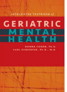 Hardcover Integrated Textbook of Geriatric Mental Health Book