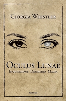 Paperback Oculus Lunae [Italian] Book