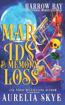 Marids & Memory Loss - Book #10 of the Harrow Bay