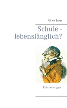 Paperback Schule - lebensl?nglich? [German] Book