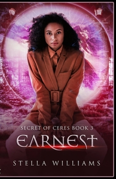 Earnest - Book #3 of the Secret of Ceres
