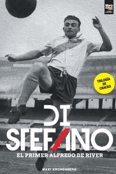 Paperback Di Stéfano: El primer Alfredo de River [Spanish] Book