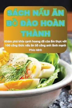 Paperback Sách NẤu Ăn BỒ Đào Hoàn Thành [Vietnamese] Book