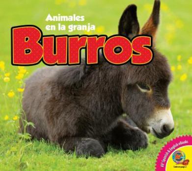 Library Binding Burros = Donkeys [Spanish] Book