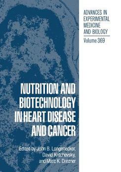 Paperback Nutrition and Biotechnology in Heart Disease and Cancer Book