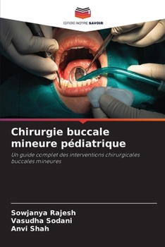 Paperback Chirurgie buccale mineure pédiatrique [French] Book