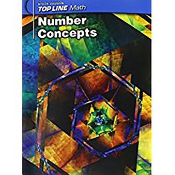 Paperback Steck-Vaughn Top Line Math: Student Workbook Grades 9 - Up Number Concepts Book