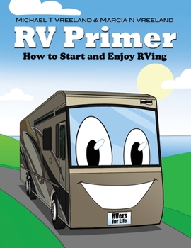 Paperback RV Primer: How to Start and Enjoy RVing Book