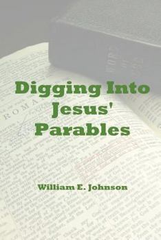 Paperback Digging Into Jesus' Parables Book