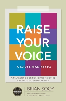 Paperback Raise Your Voice: A Cause Manifesto Book