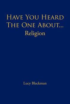 Paperback Have You Heard the One About... Religion Book