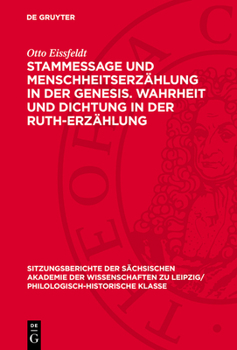 Hardcover Stammessage Und Menschheitserzählung in Der Genesis. Wahrheit Und Dichtung in Der Ruth-Erzählung [German] Book