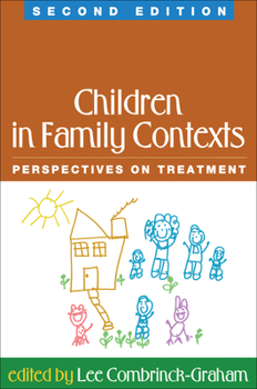 Hardcover Children in Family Contexts: Perspectives on Treatment Book