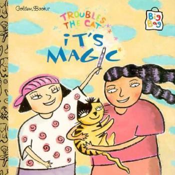 Paperback Troubles the Cat: It's Magic (Golden Look-Look Book) Book
