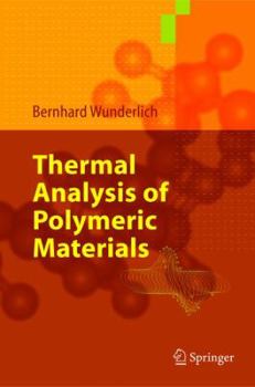 Hardcover Thermal Analysis of Polymeric Materials Book