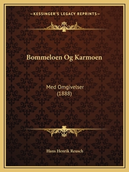 Paperback Bommeloen Og Karmoen: Med Omgivelser (1888) [Norwegian] Book