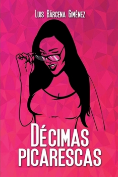 Paperback Décimas picarescas [Spanish] Book