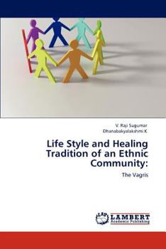 Paperback Life Style and Healing Tradition of an Ethnic Community Book