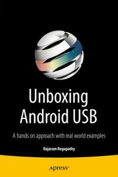 Paperback Unboxing Android USB: A Hands on Approach with Real World Examples Book