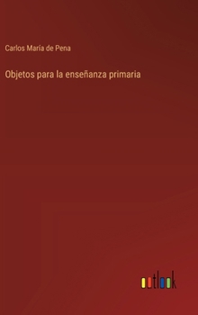 Hardcover Objetos para la enseñanza primaria [Spanish] Book