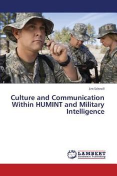 Paperback Culture and Communication Within Humint and Military Intelligence Book