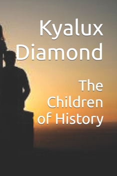 Paperback The Children of History Book