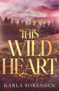 Paperback This Wild Heart: Alternate Cover (Wilder Family) Book