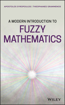 Hardcover A Modern Introduction to Fuzzy Mathematics Book