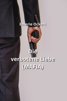 Paperback Die verbotene Liebe (MAFIA) [German] Book